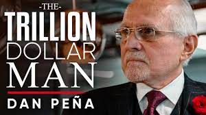 I Interviewed The Trillion Dollar Man Dan Peña